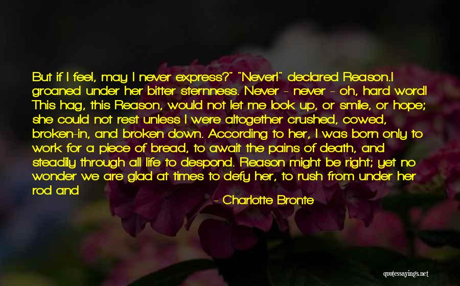 I May Smile Quotes By Charlotte Bronte I May Smile Quotes By Charlotte Bronte