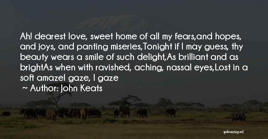 I May Smile Quotes By John Keats