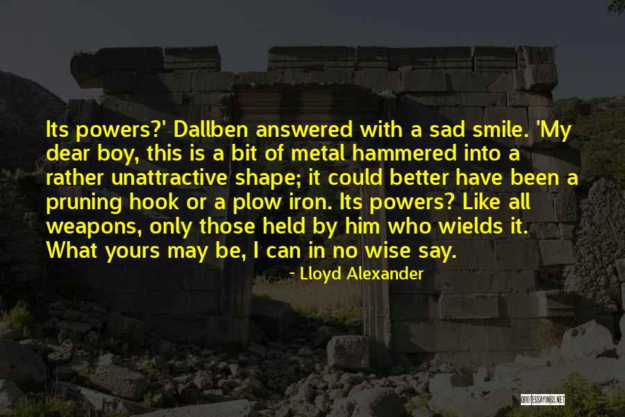 I May Smile Quotes By Lloyd Alexander I May Smile Quotes By Lloyd Alexander