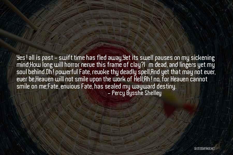 I May Smile Quotes By Percy Bysshe Shelley I May Smile Quotes By Percy Bysshe Shelley