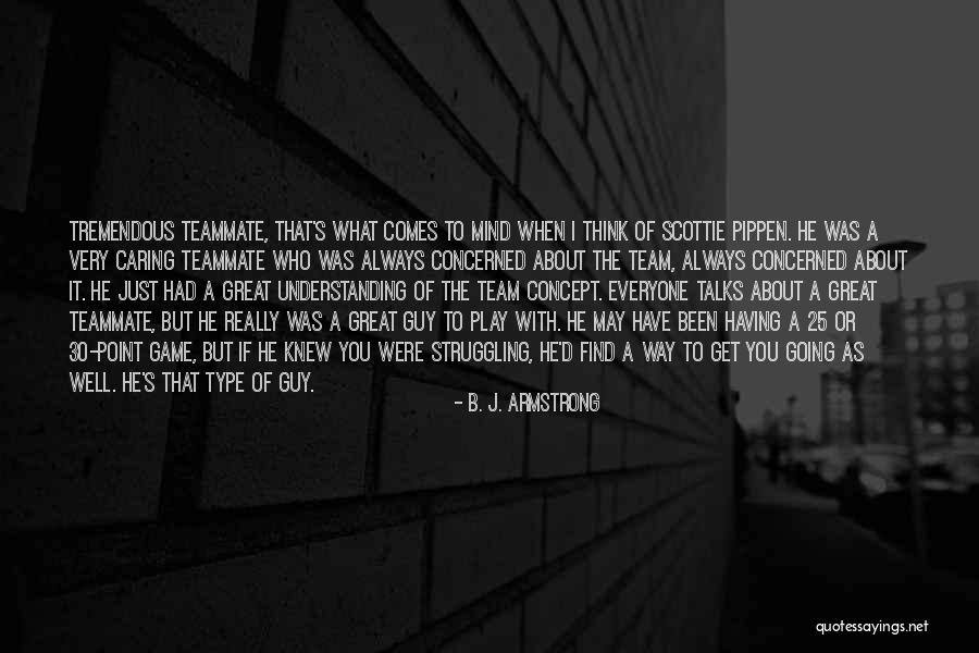 I May Struggle Quotes By B. J. Armstrong I May Struggle Quotes By B. J. Armstrong