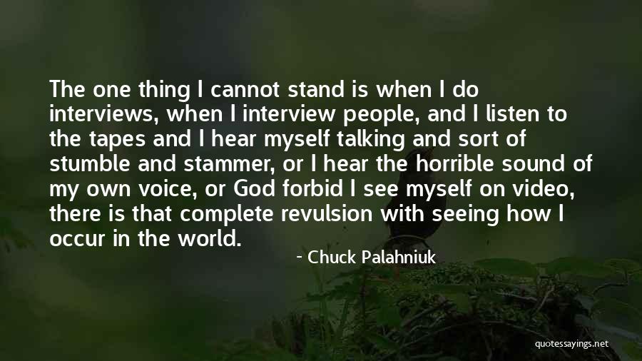 I May Stumble Quotes By Chuck Palahniuk