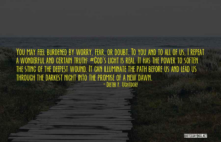 I May Worry Quotes By Dieter F. Uchtdorf I May Worry Quotes By Dieter F. Uchtdorf