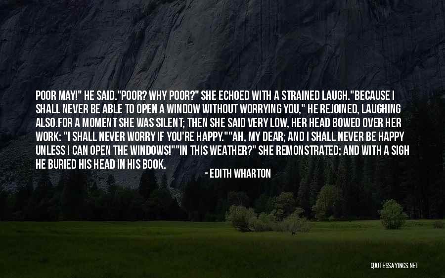 I May Worry Quotes By Edith Wharton