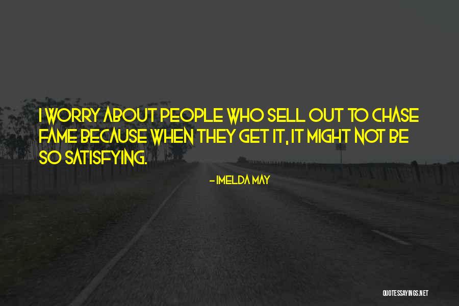 I May Worry Quotes By Imelda May I May Worry Quotes By Imelda May