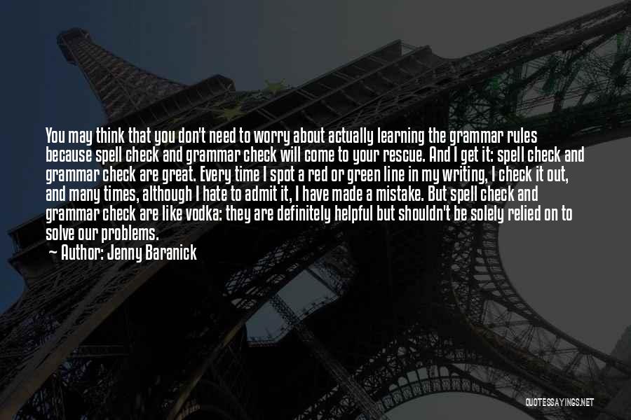 I May Worry Quotes By Jenny Baranick