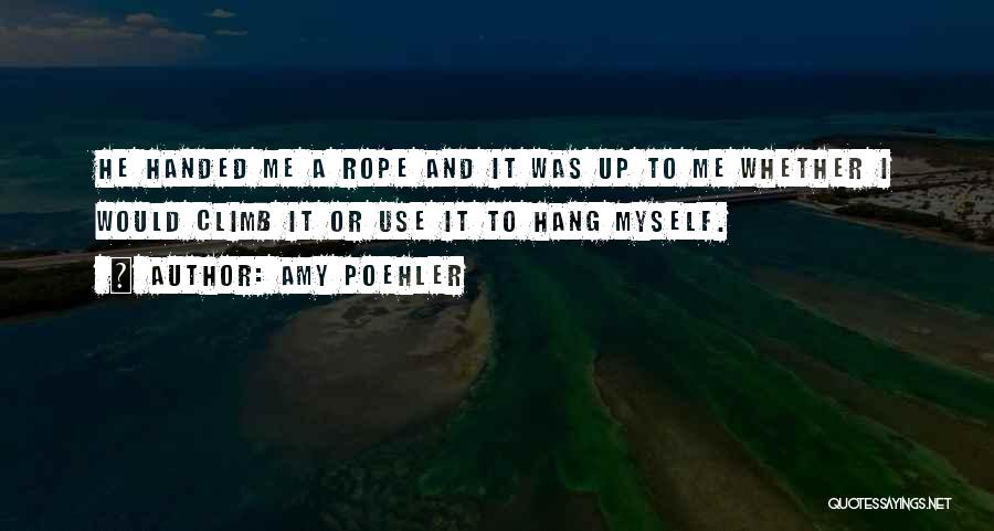 I Me And Myself Quotes By Amy Poehler