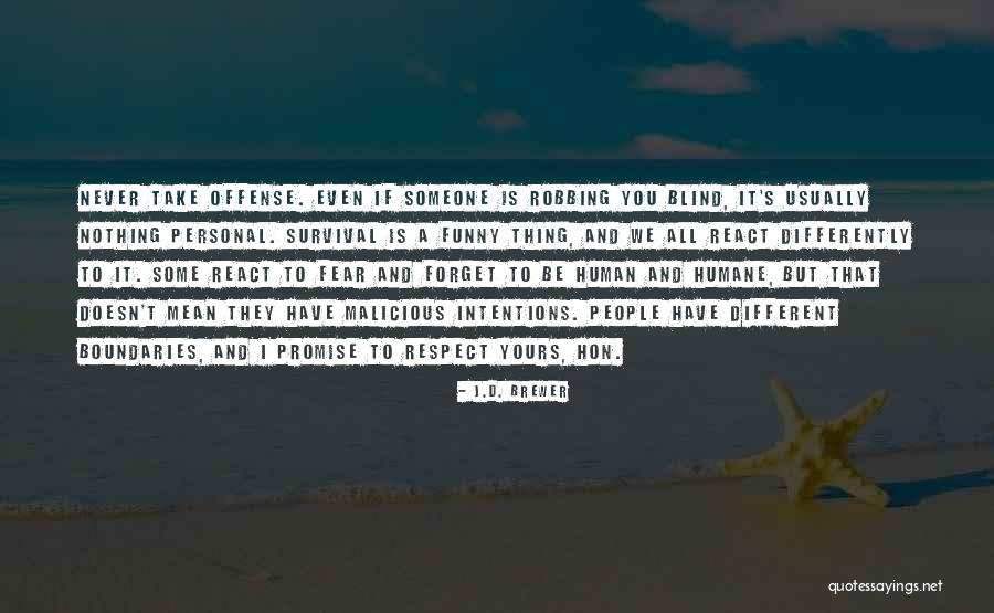 I Mean Funny Quotes By J.D. Brewer I Mean Funny Quotes By J.D. Brewer