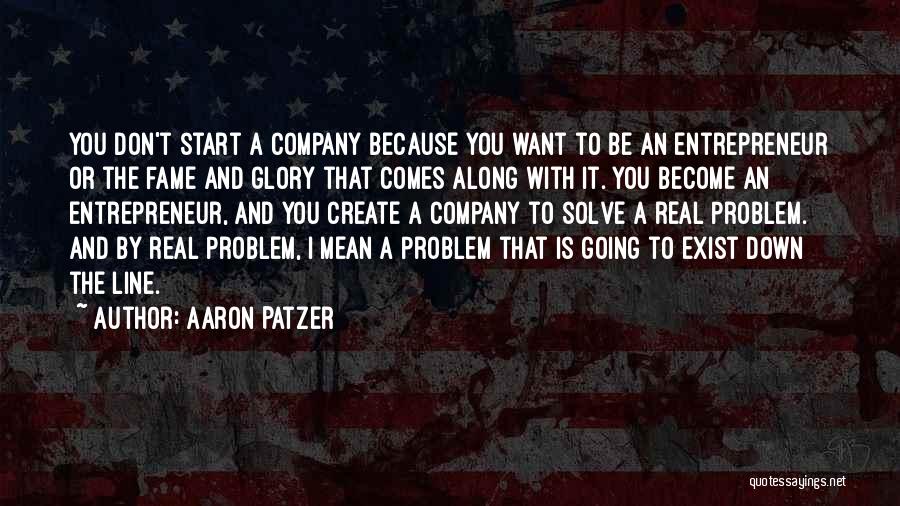 I Mean It Quotes By Aaron Patzer