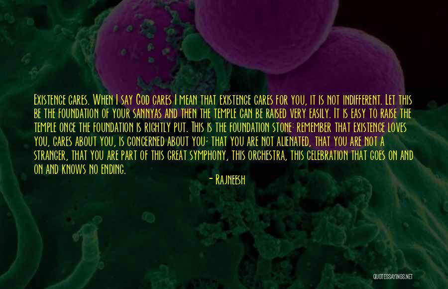 I Mean It When I Say I Love You Quotes By Rajneesh I Mean It When I Say I Love You Quotes By Rajneesh