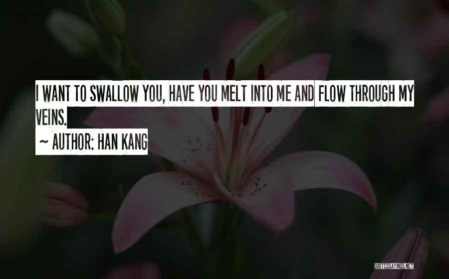 I Melt Quotes By Han Kang