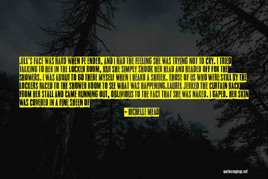I Melt When I See You Quotes By Richelle Mead