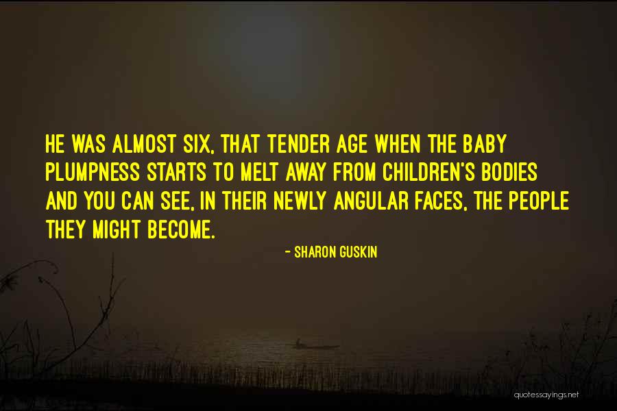 I Melt When I See You Quotes By Sharon Guskin