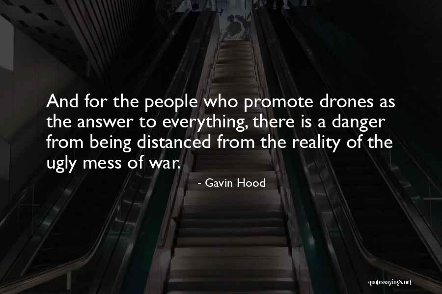 I Mess Up Everything Quotes By Gavin Hood I Mess Up Everything Quotes By Gavin Hood