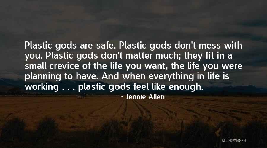 I Mess Up Everything Quotes By Jennie Allen I Mess Up Everything Quotes By Jennie Allen