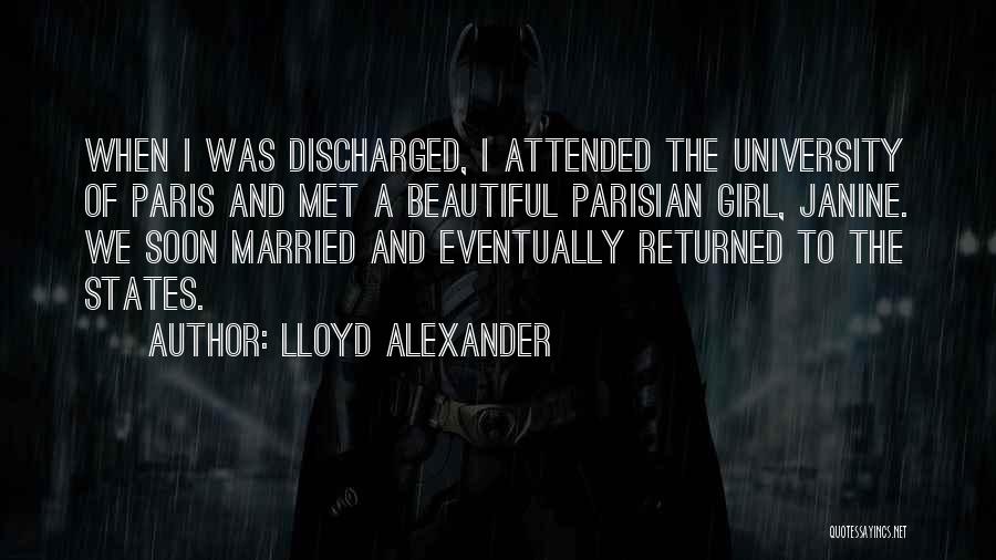 I Met A Beautiful Girl Quotes By Lloyd Alexander