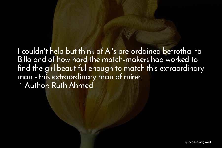 I Met A Beautiful Girl Quotes By Ruth Ahmed