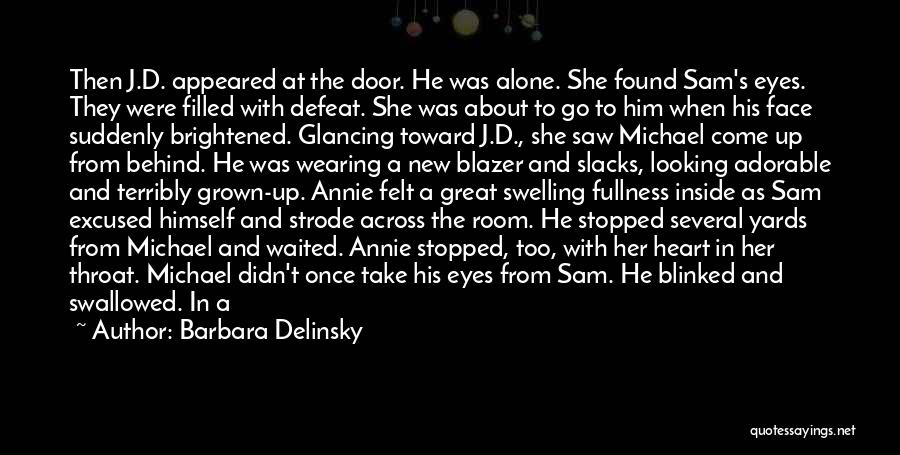 I Met A Boy Quotes By Barbara Delinsky