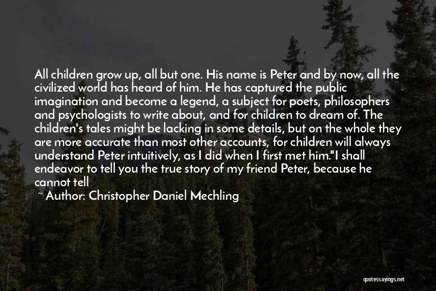 I Met A Boy Quotes By Christopher Daniel Mechling