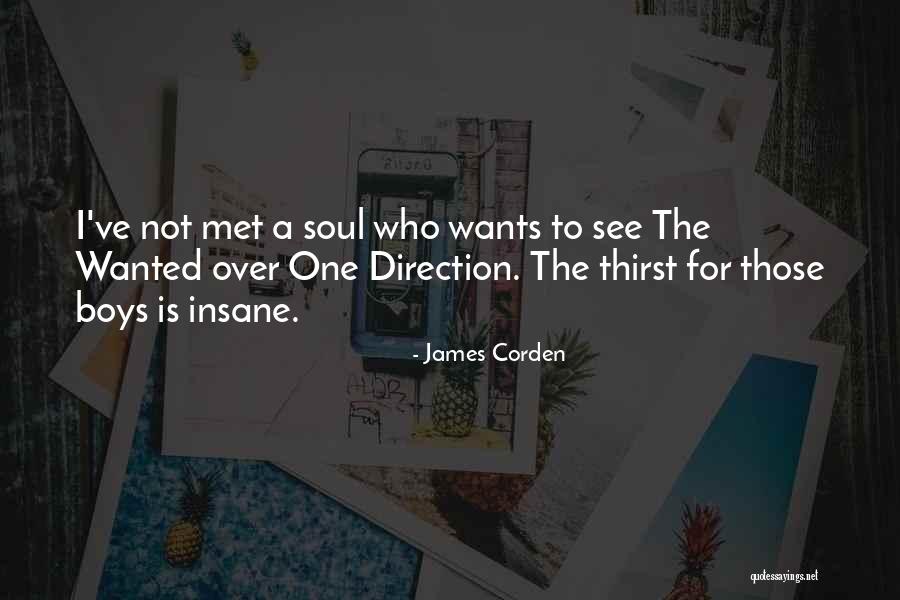 I Met A Boy Quotes By James Corden I Met A Boy Quotes By James Corden