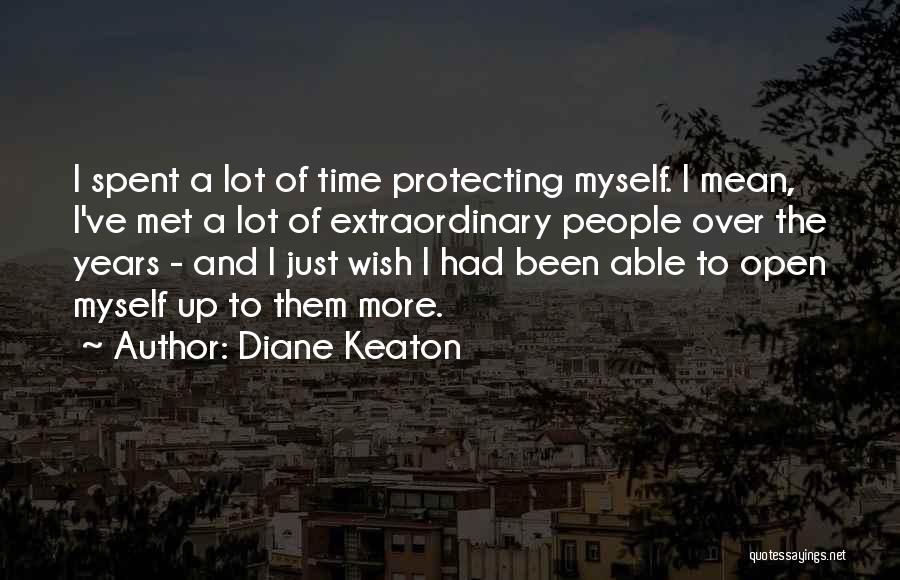 I Met Quotes By Diane Keaton