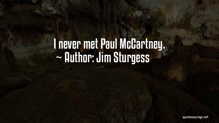 I Met Quotes By Jim Sturgess