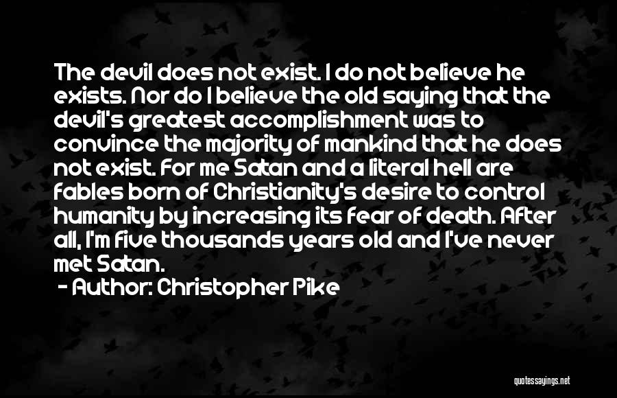 I Met The Devil Quotes By Christopher Pike