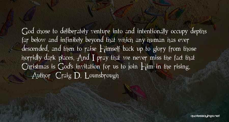 I Miss Back Then Quotes By Craig D. Lounsbrough