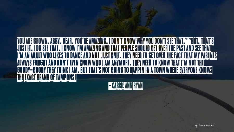 I Miss Everyone Quotes By Carrie Ann Ryan I Miss Everyone Quotes By Carrie Ann Ryan
