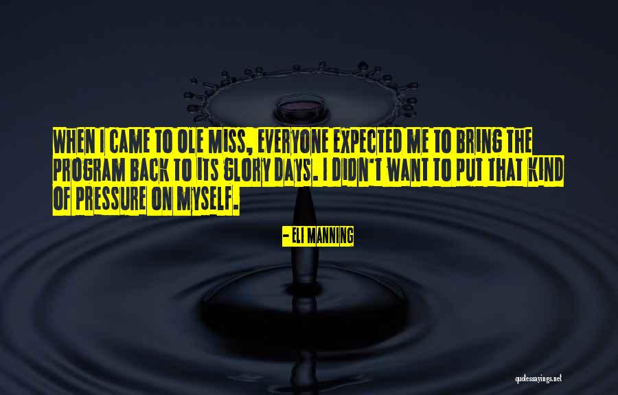 I Miss Everyone Quotes By Eli Manning I Miss Everyone Quotes By Eli Manning