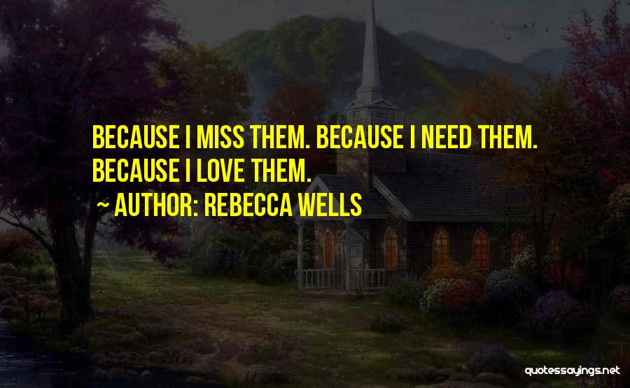 I Miss Family Quotes By Rebecca Wells