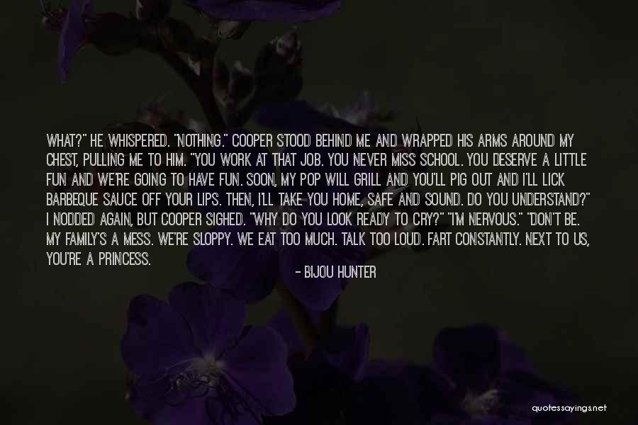 I Miss Going To School Quotes By Bijou Hunter I Miss Going To School Quotes By Bijou Hunter