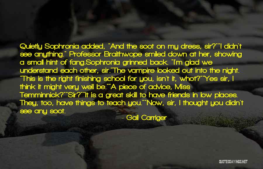 I Miss Going To School Quotes By Gail Carriger I Miss Going To School Quotes By Gail Carriger