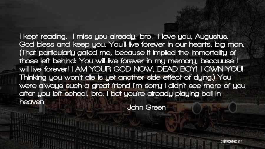 I Miss Going To School Quotes By John Green I Miss Going To School Quotes By John Green