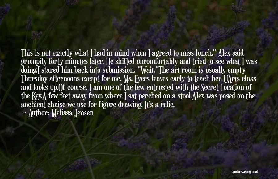 I Miss Her But Quotes By Melissa Jensen