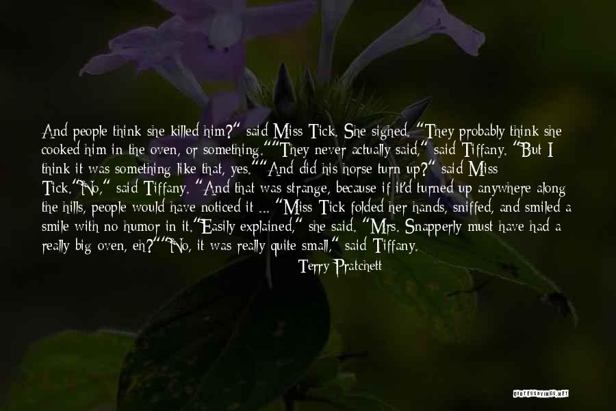 I Miss Her Like Quotes By Terry Pratchett I Miss Her Like Quotes By Terry Pratchett