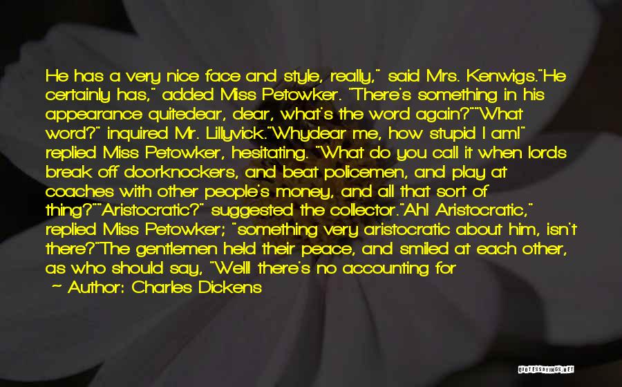 I Miss Him But Quotes By Charles Dickens