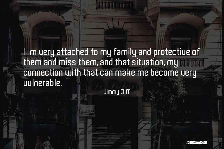 I Miss My Family Quotes By Jimmy Cliff