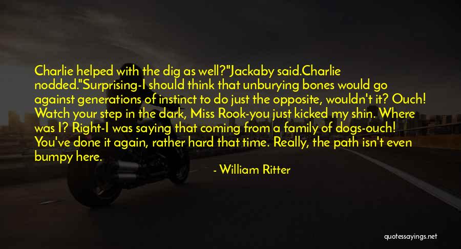 I Miss My Family Quotes By William Ritter