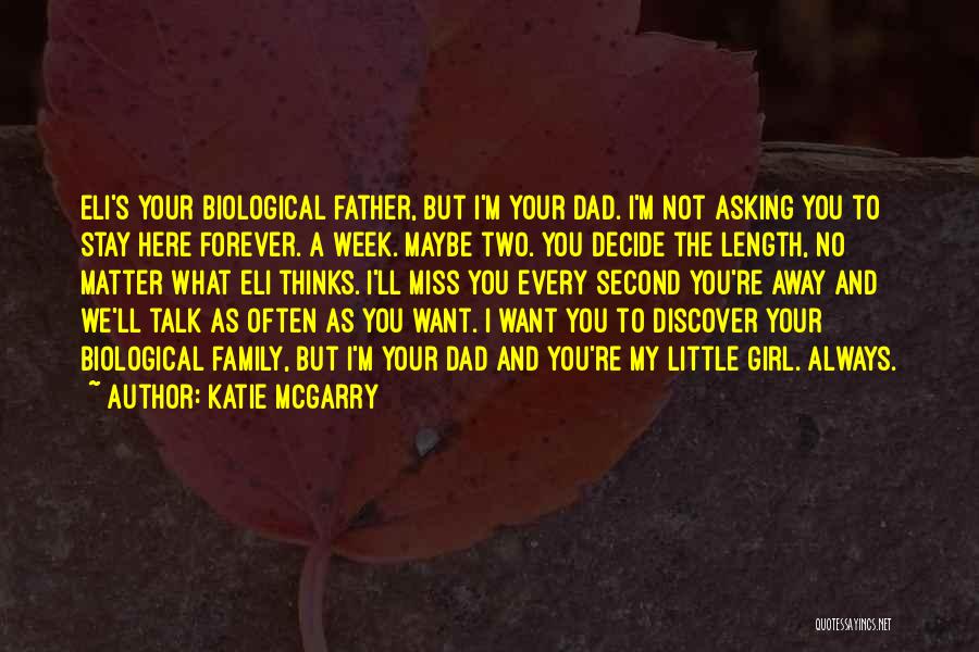 I Miss My Little Family Quotes By Katie McGarry