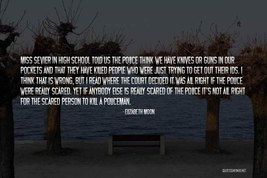 I Miss School Quotes By Elizabeth Moon I Miss School Quotes By Elizabeth Moon