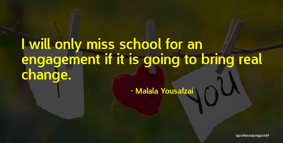 I Miss School Quotes By Malala Yousafzai I Miss School Quotes By Malala Yousafzai