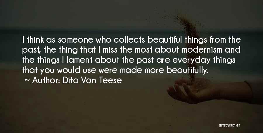 I Miss Someone Quotes By Dita Von Teese