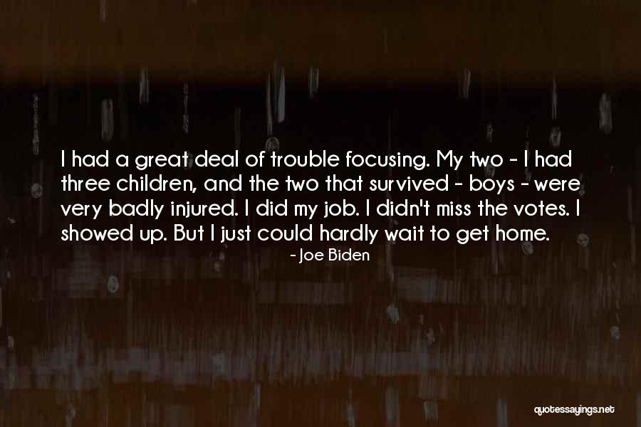 I Miss U Badly Quotes By Joe Biden I Miss U Badly Quotes By Joe Biden