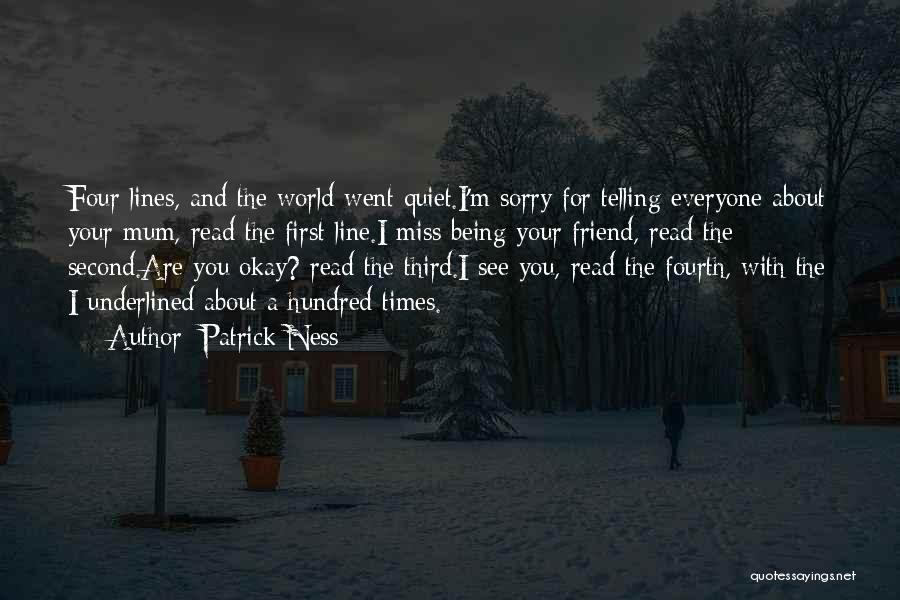 I Miss You And Sorry Quotes By Patrick Ness