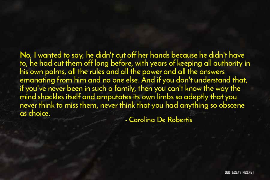 I Miss You Because Quotes By Carolina De Robertis I Miss You Because Quotes By Carolina De Robertis