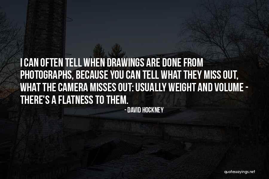 I Miss You Because Quotes By David Hockney I Miss You Because Quotes By David Hockney