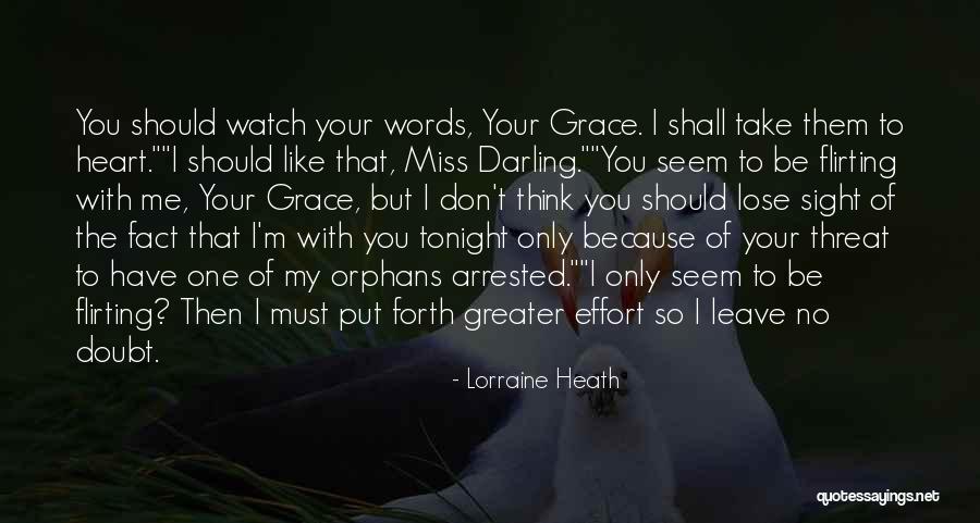 I Miss You Because Quotes By Lorraine Heath I Miss You Because Quotes By Lorraine Heath