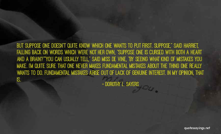 I Miss You But Can't Tell You Quotes By Dorothy L. Sayers I Miss You But Can't Tell You Quotes By Dorothy L. Sayers