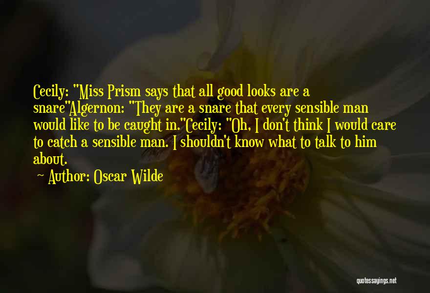 I Miss You But Shouldn't Quotes By Oscar Wilde